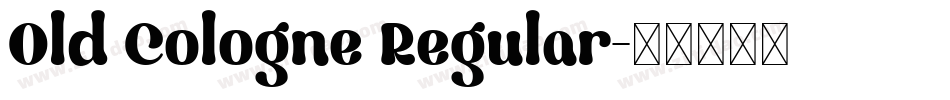 Old Cologne Regular字体转换